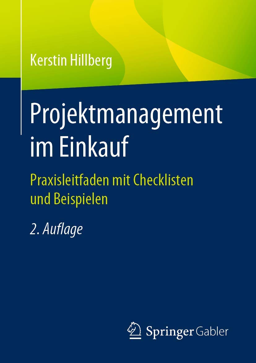 Projektmanagement im Einkauf: Praxisleitfaden mit Checklisten und Beispielen Law