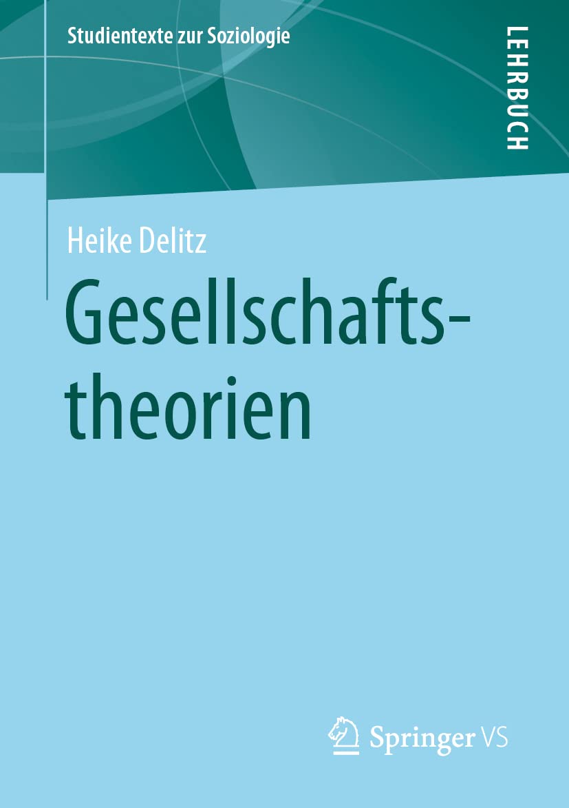 Gesellschaftstheorien (Studientexte zur Soziologie) Law