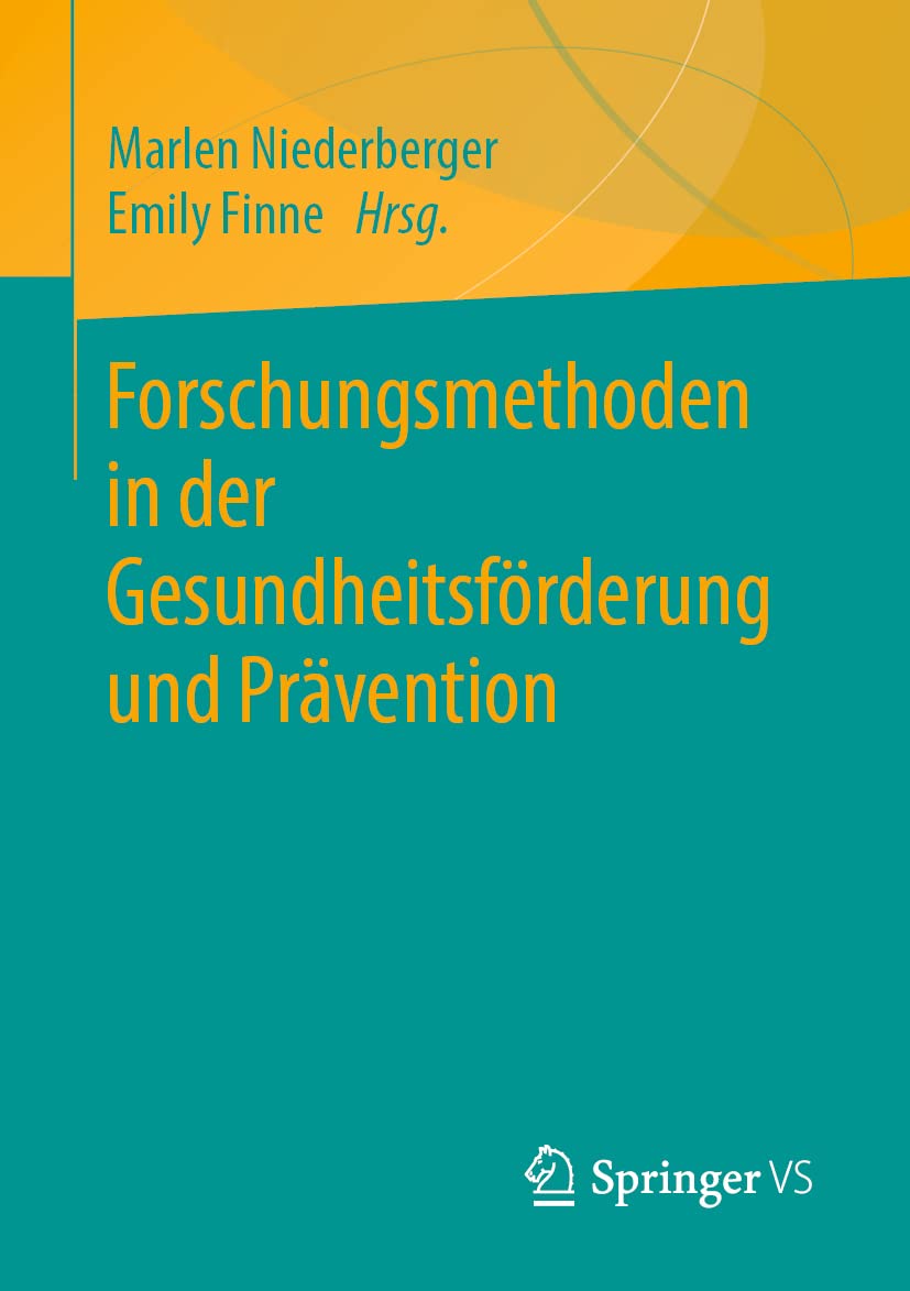 Forschungsmethoden in der Gesundheitsförderung und Prävention Medicine