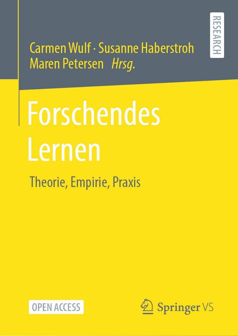 Forschendes Lernen: Theorie, Empirie, Praxis book