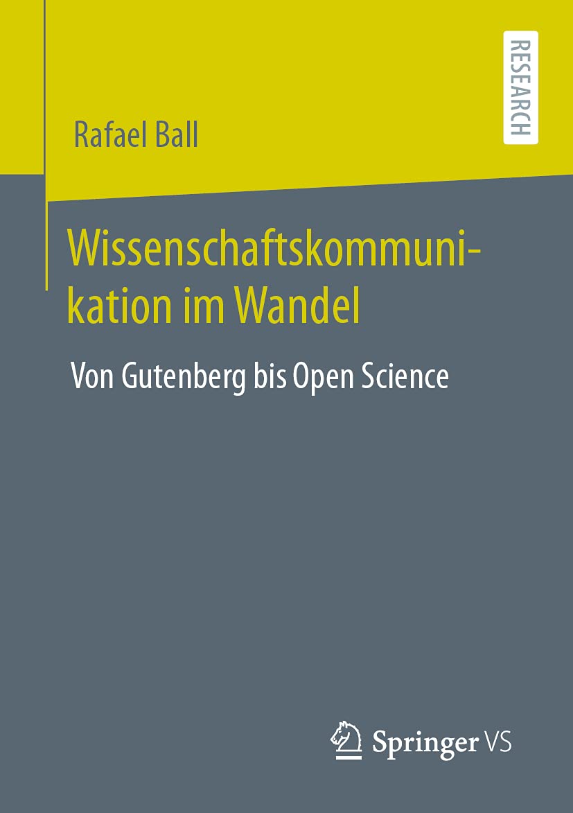 Wissenschaftskommunikation im Wandel: Von Gutenberg bis Open Science Law