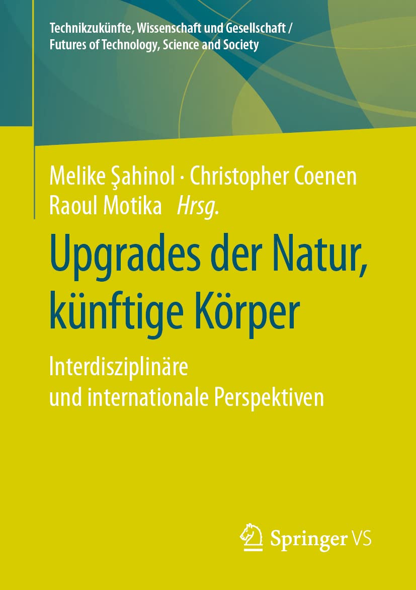 Upgrades der Natur, künftige Körper Philosophy
