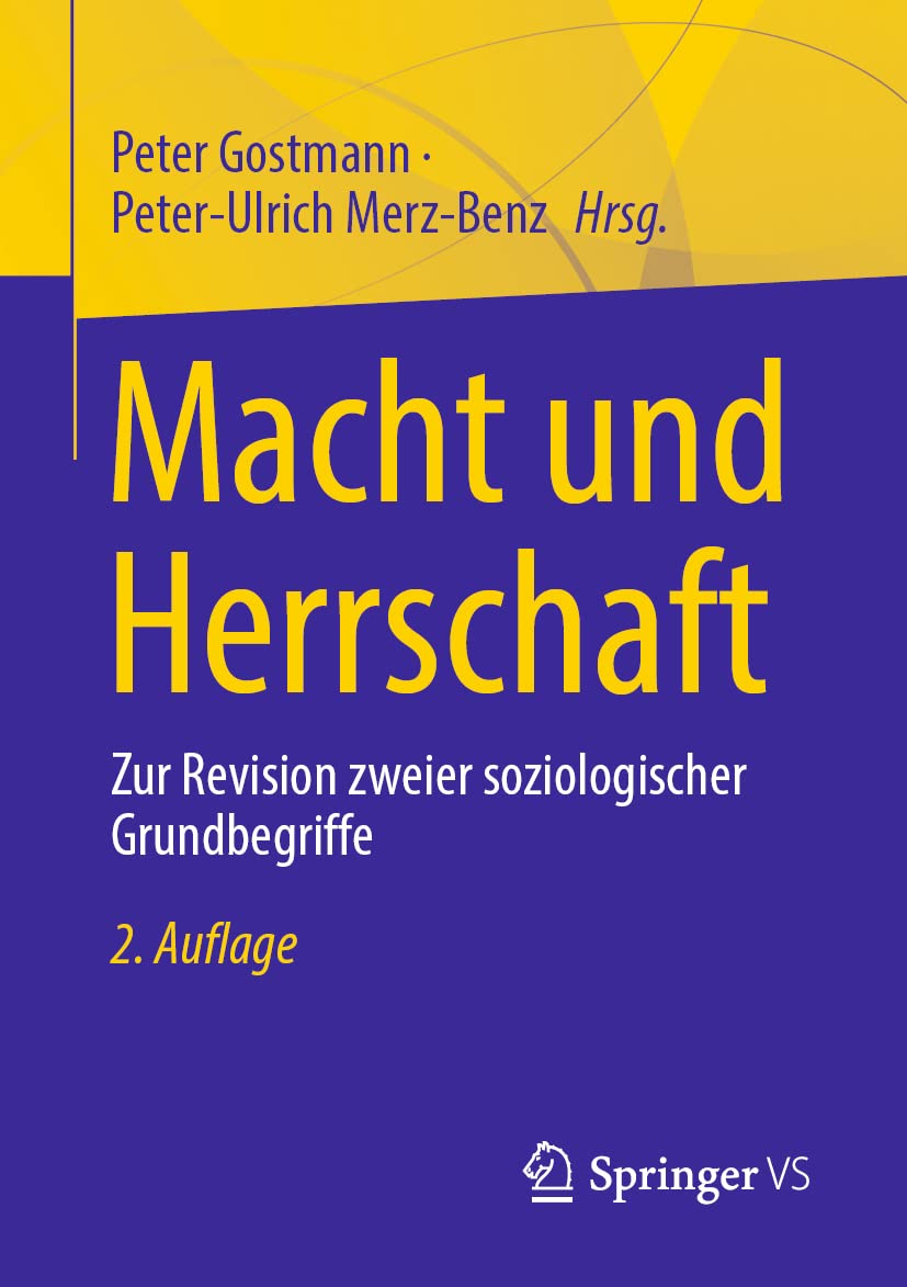 Macht und Herrschaft: Zur Revision zweier soziologischer Grundbegriffe Law