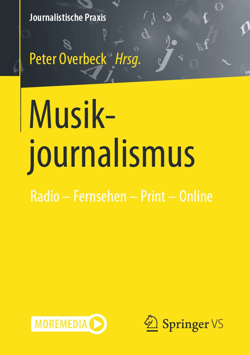 Musikjournalismus: Radio – Fernsehen – Print – Online (Journalistische Praxis) Law