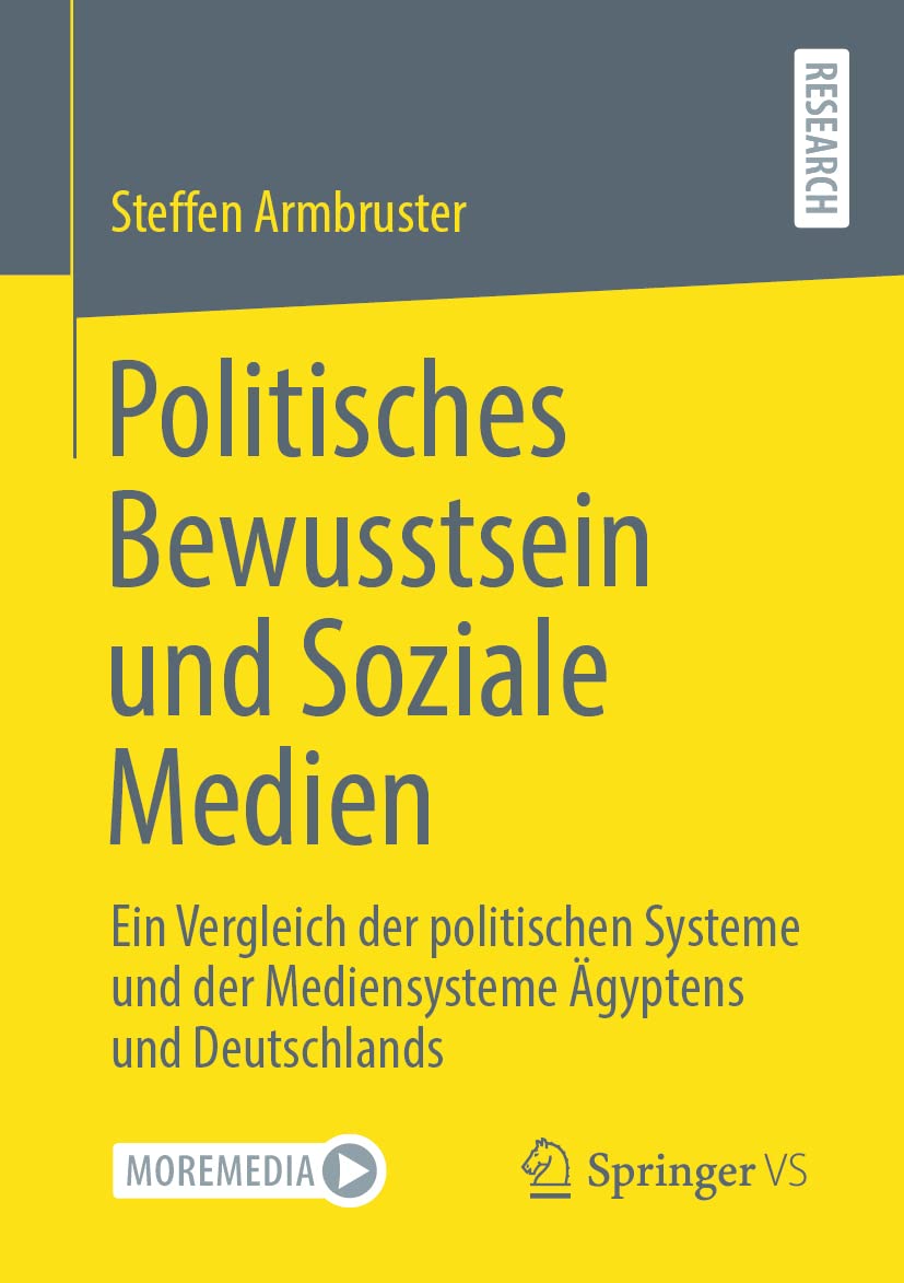 Politisches Bewusstsein und Soziale Medien: Ein Vergleich der politischen Systeme und der Mediensysteme Ägyptens und Deutschlands Law