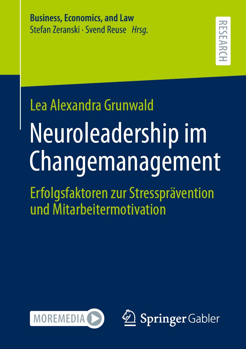 Neuroleadership im Changemanagement Law