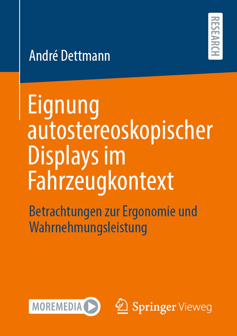 Eignung autostereoskopischer Displays im Fahrzeugkontext: Betrachtungen zur Ergonomie und Wahrnehmungsleistung Law
