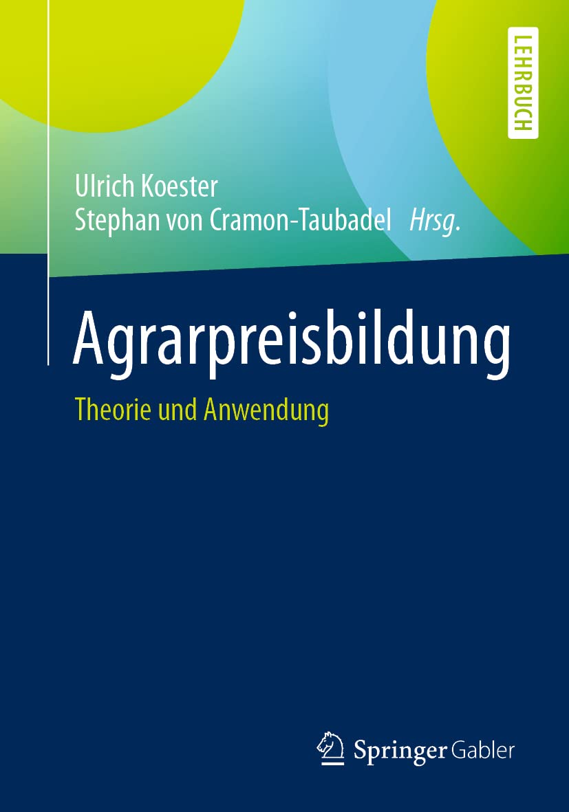 Agrarpreisbildung: Theorie und Anwendung Law