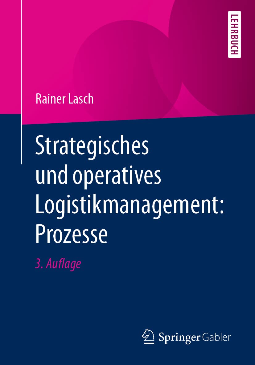 Strategisches und operatives Logistikmanagement: Prozesse book