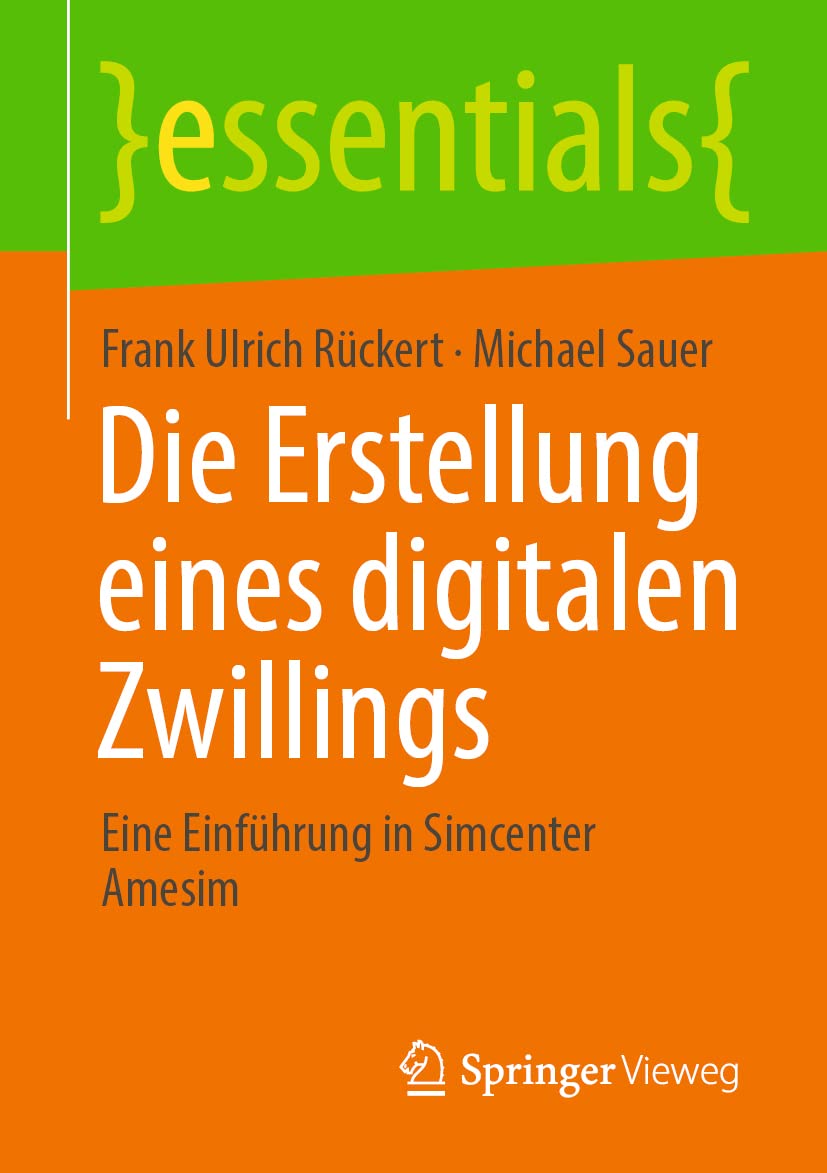 Die Erstellung eines digitalen Zwillings: Eine Einführung in Simcenter Amesim (essentials) Business, Finance & Career