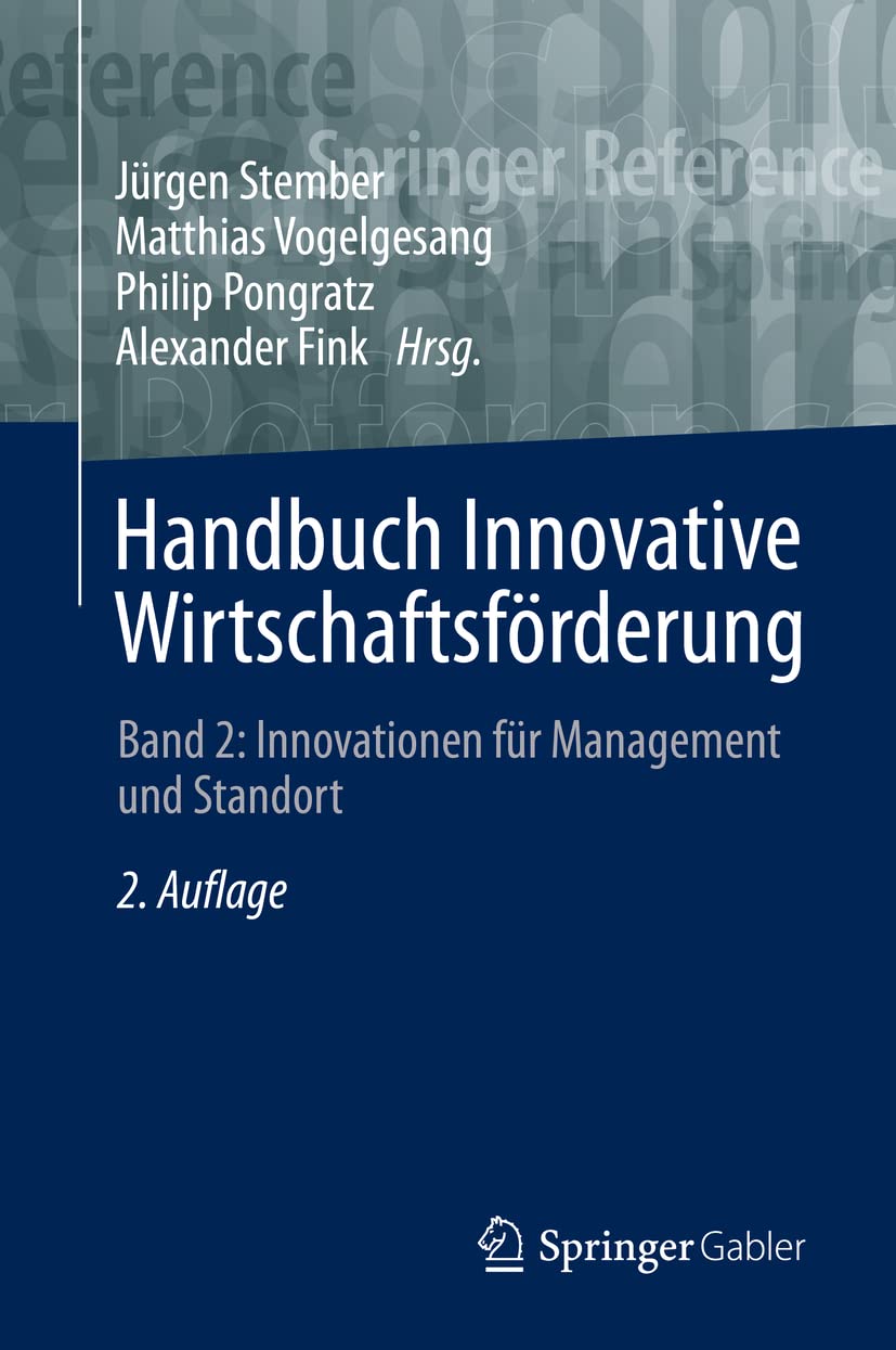 Handbuch Innovative Wirtschaftsförderung: Band 2: Innovationen für Management und Standort Law