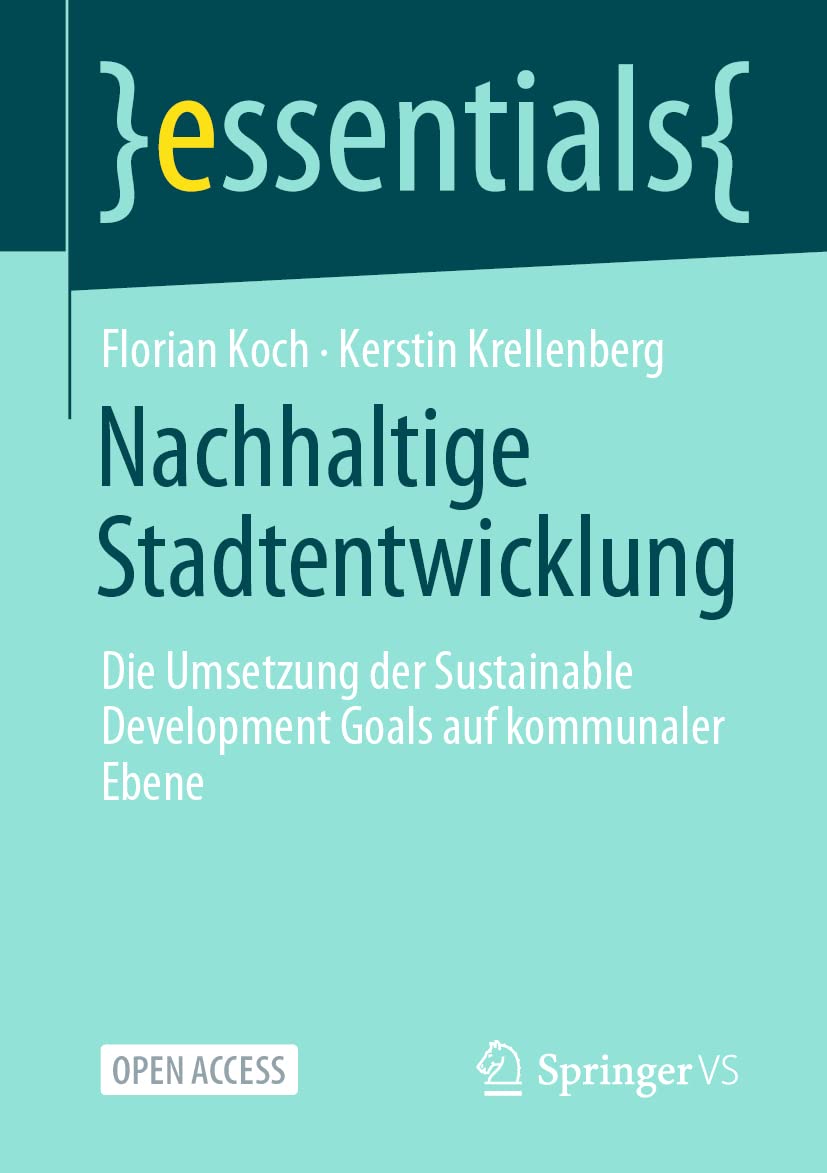 Nachhaltige Stadtentwicklung: Die Umsetzung der Sustainable Development Goals auf kommunaler Ebene (essentials) Law