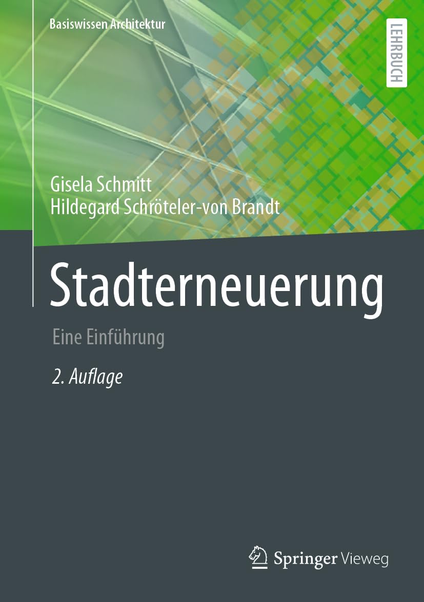 Stadterneuerung: Eine Einführung (Basiswissen Architektur) Business & Technology