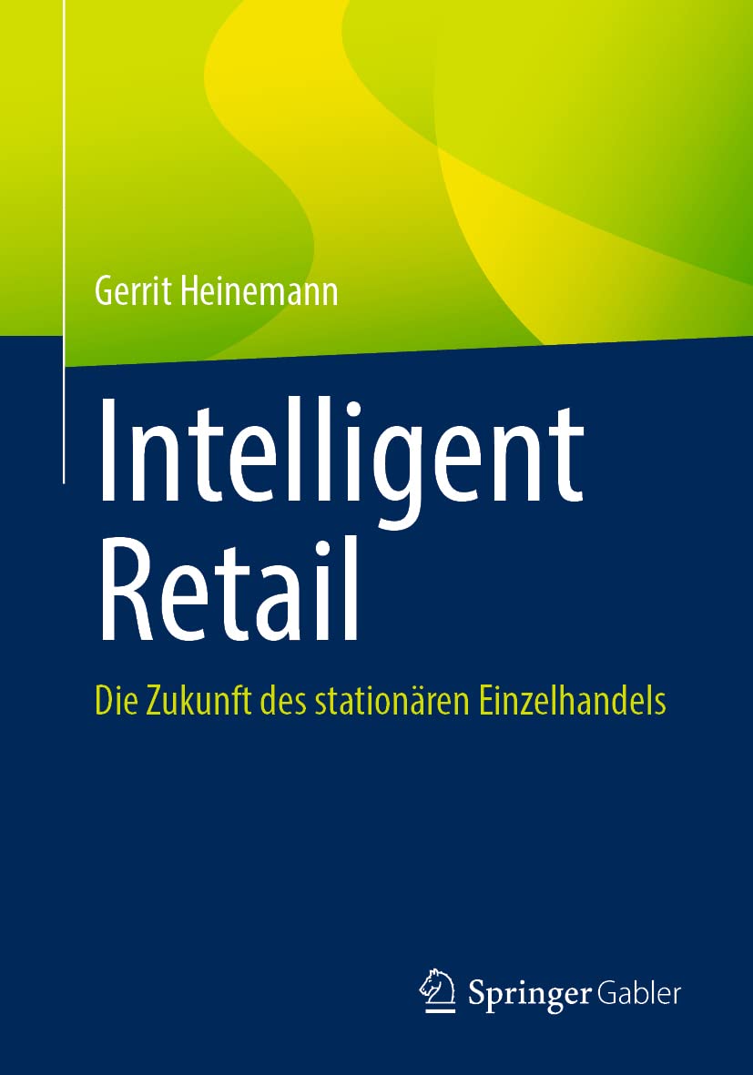 Intelligent Retail: Die Zukunft des stationären Einzelhandels Law