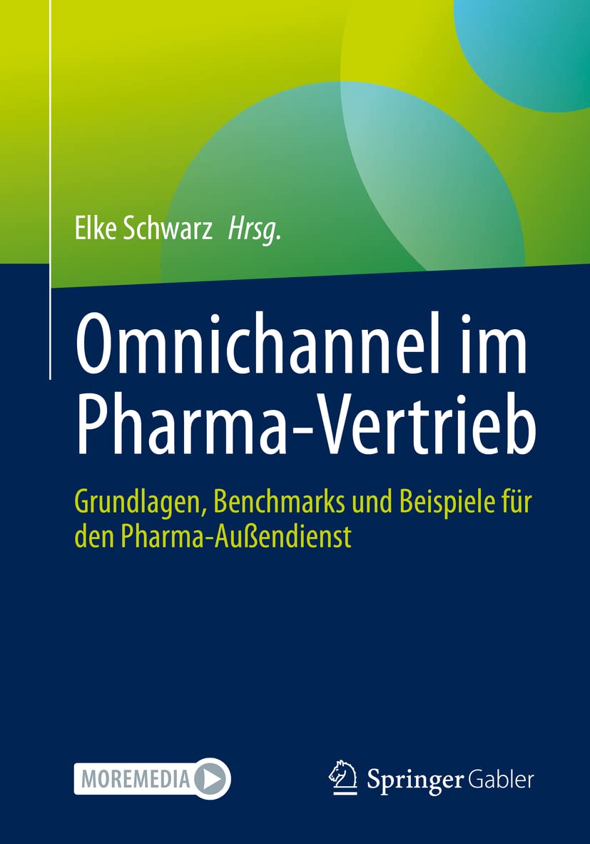 Omnichannel im Pharma-Vertrieb: Grundlagen, Benchmarks und Beispiele für den Pharma-Außendienst Law