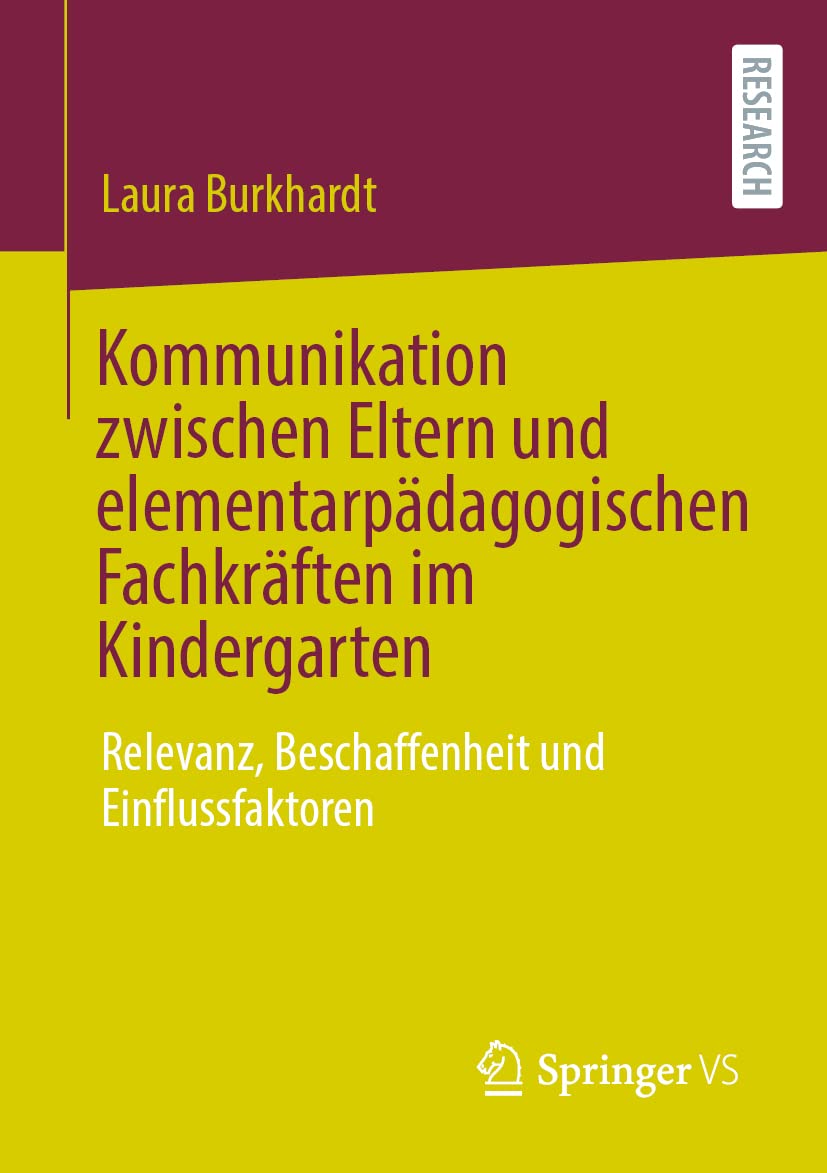 Kommunikation zwischen Eltern und elementarpädagogischen Fachkräften im Kindergarten: Relevanz, Beschaffenheit und Einflussfaktoren Study Guides