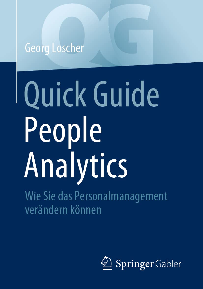 Quick Guide People Analytics: Wie Sie das Personalmanagement verändern können Law