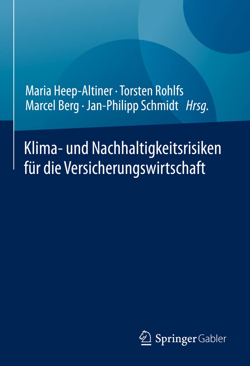 Klima- und Nachhaltigkeitsrisiken für die Versicherungswirtschaft Law