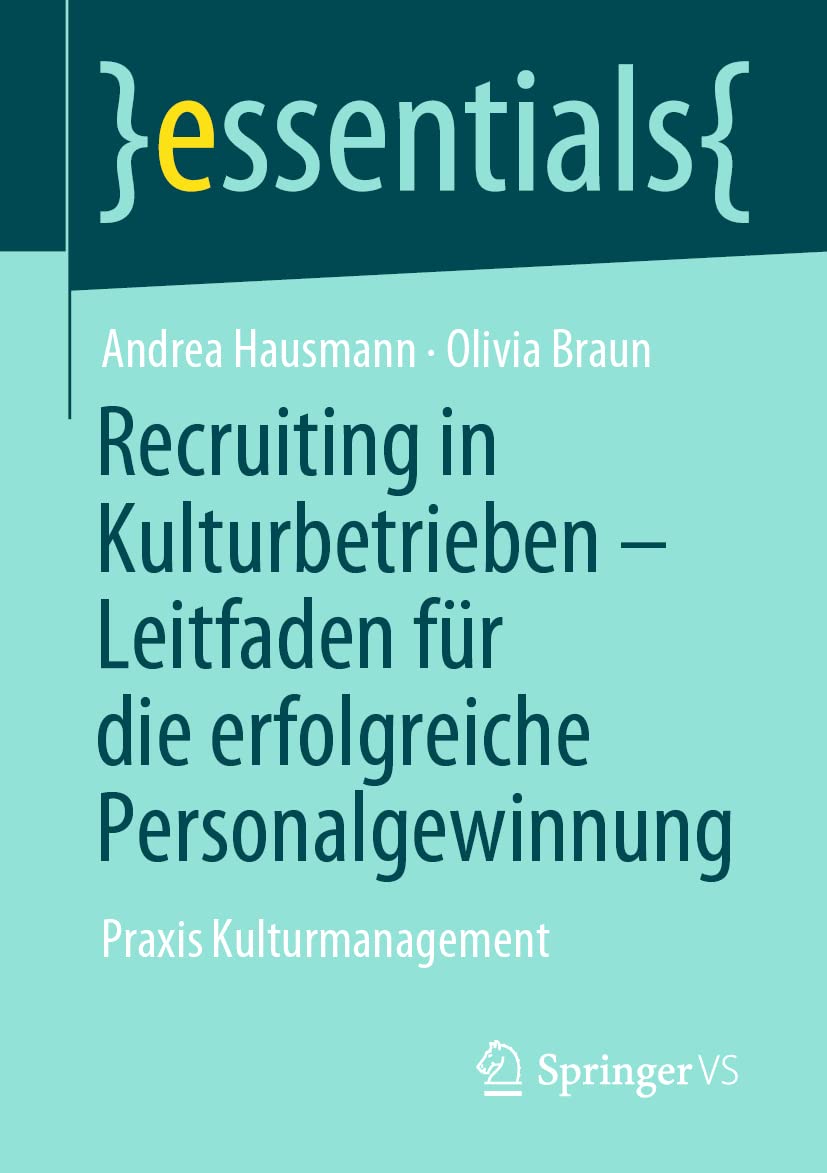 Recruiting in Kulturbetrieben - Leitfaden für die erfolgreiche Personalgewinnung Law