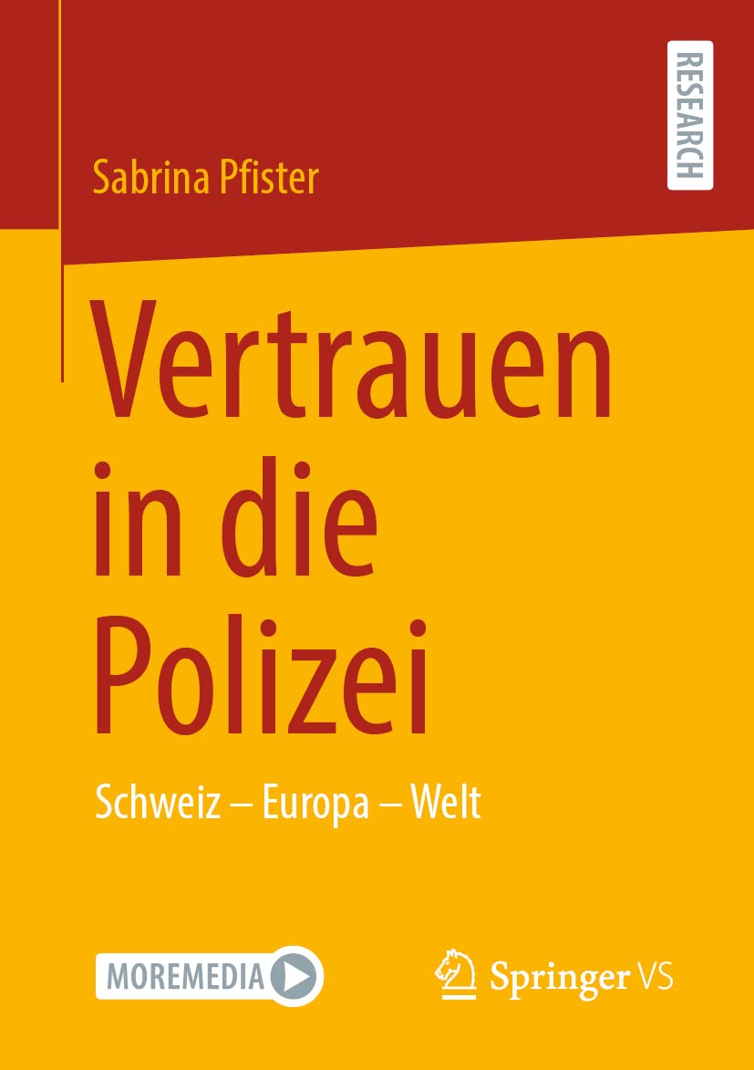 Vertrauen in die Polizei: Schweiz – Europa – Welt Law