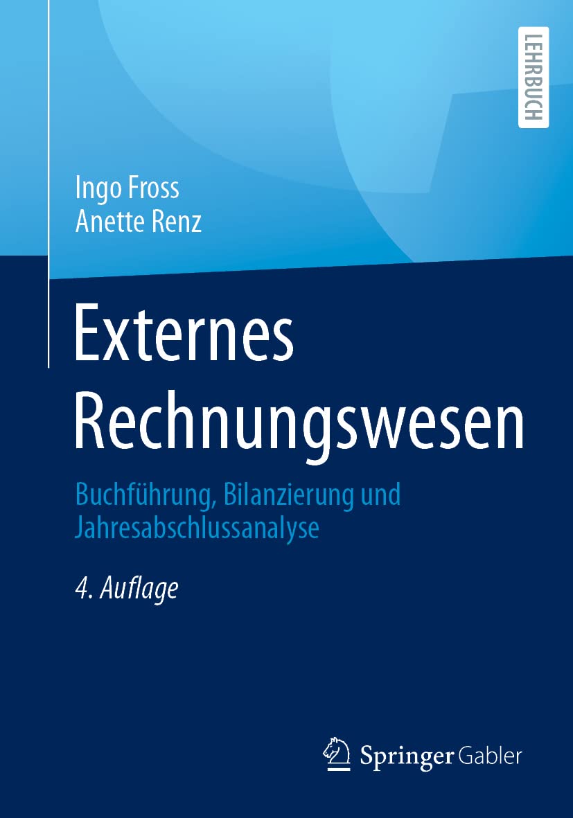Externes Rechnungswesen: Buchführung, Bilanzierung und Jahresabschlussanalyse Law