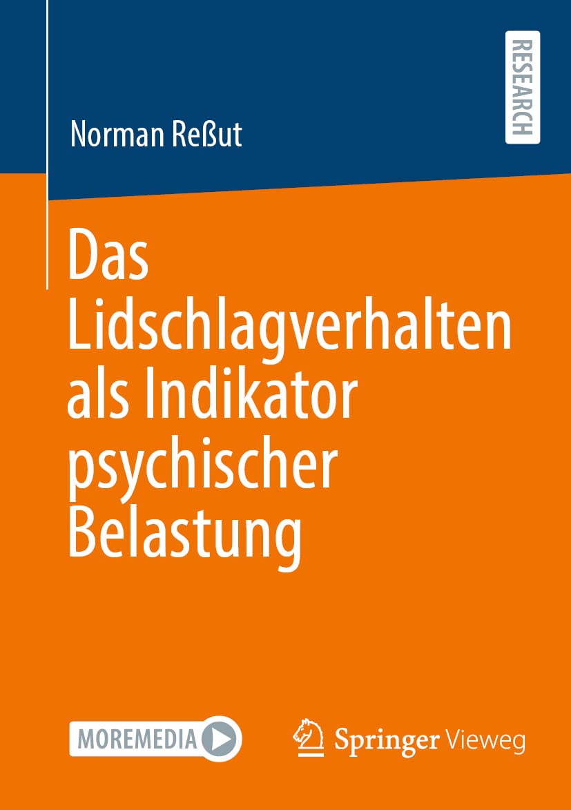 Das Lidschlagverhalten als Indikator psychischer Belastung Medicine