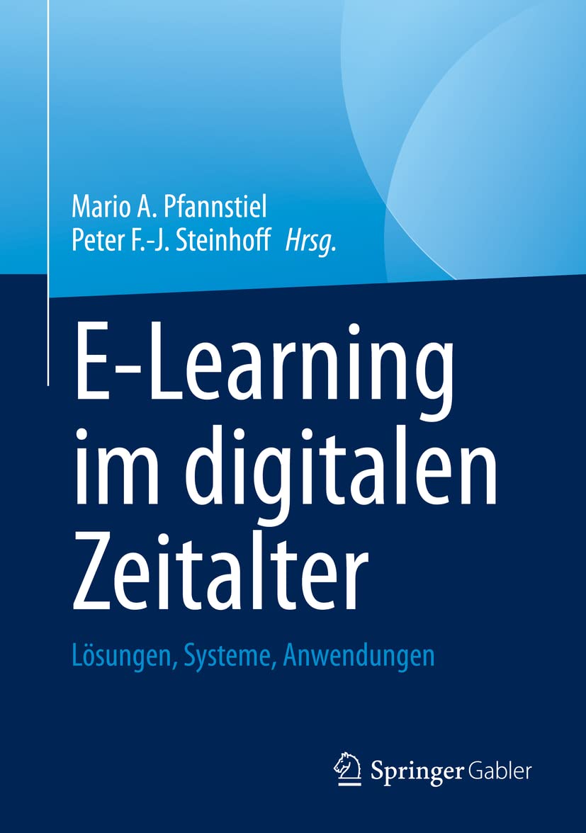 E-Learning im digitalen Zeitalter: Lösungen, Systeme, Anwendungen Law