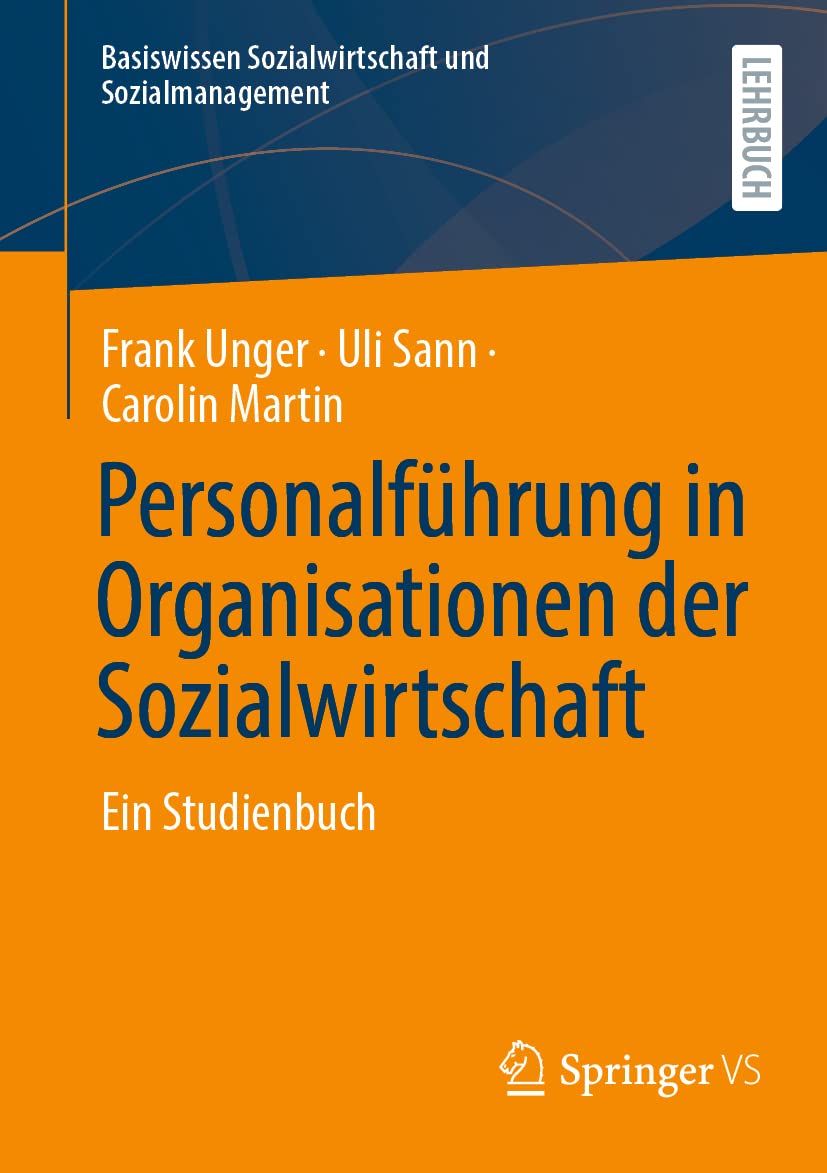 Personalführung in Organisationen der Sozialwirtschaft: Ein Studienbuch (Basiswissen Sozialwirtschaft und Sozialmanagement) Law