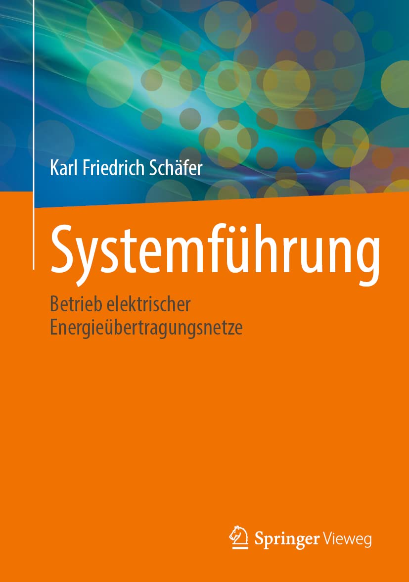 Systemführung: Betrieb elektrischer Energieübertragungsnetze Media & Communication