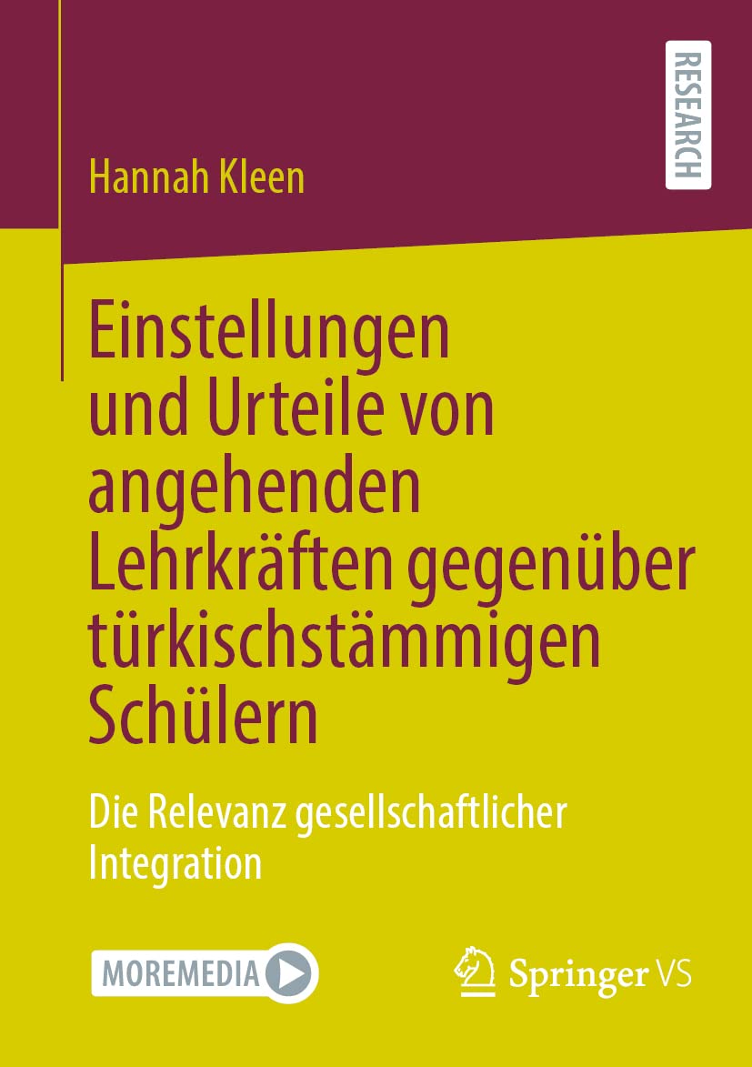 Einstellungen und Urteile von angehenden Lehrkräften gegenüber türkischstämmigen Schülern: Die Relevanz gesellschaftlicher Integration Business, Finance & Career