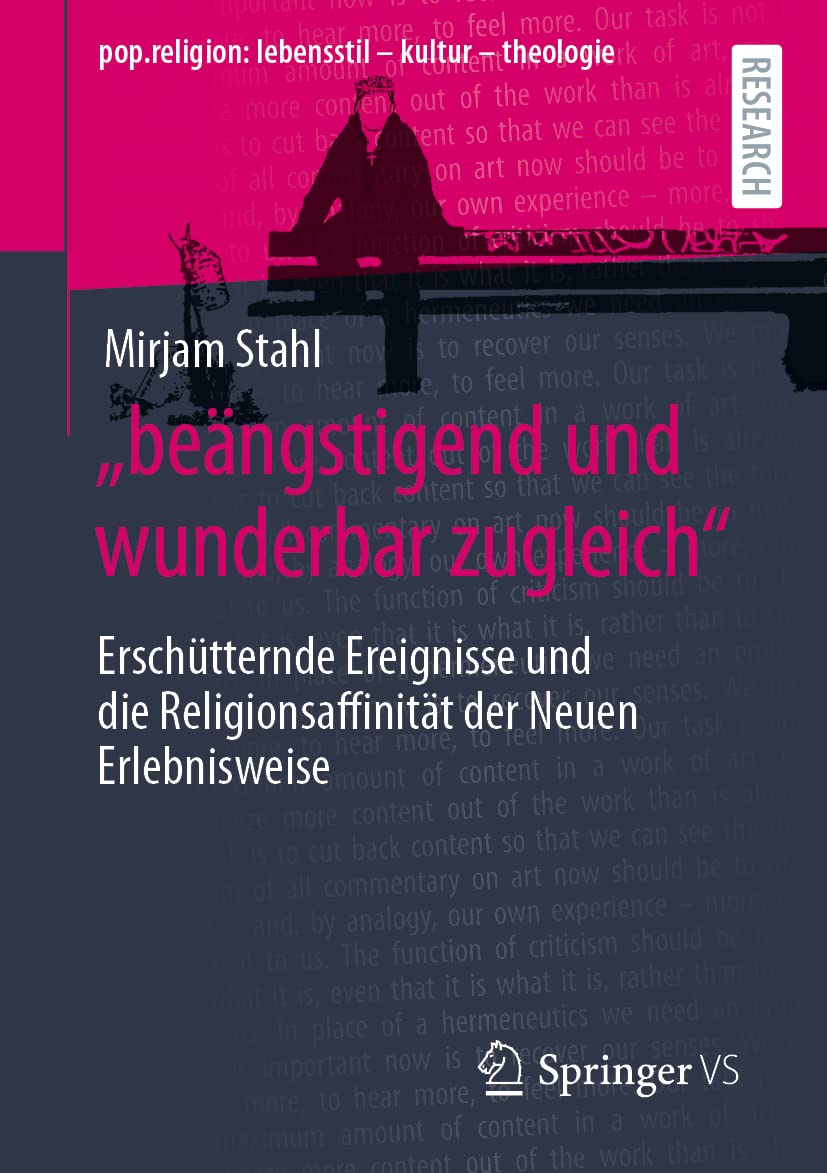 „beängstigend und wunderbar zugleich“: Erschütternde Ereignisse und die Religionsaffinität der Neuen Erlebnisweise (pop.religion: lebensstil – kultur – theologie) Law