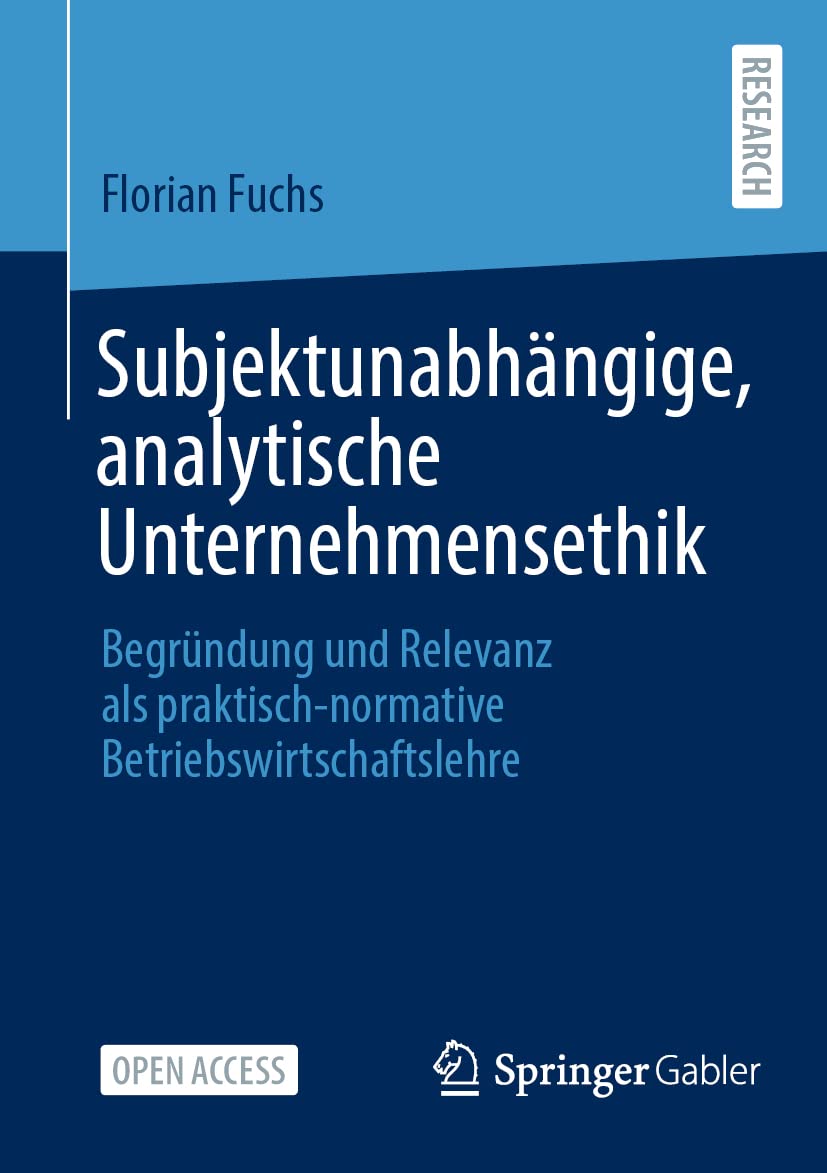 Subjektunabhängige, analytische Unternehmensethik Philosophy