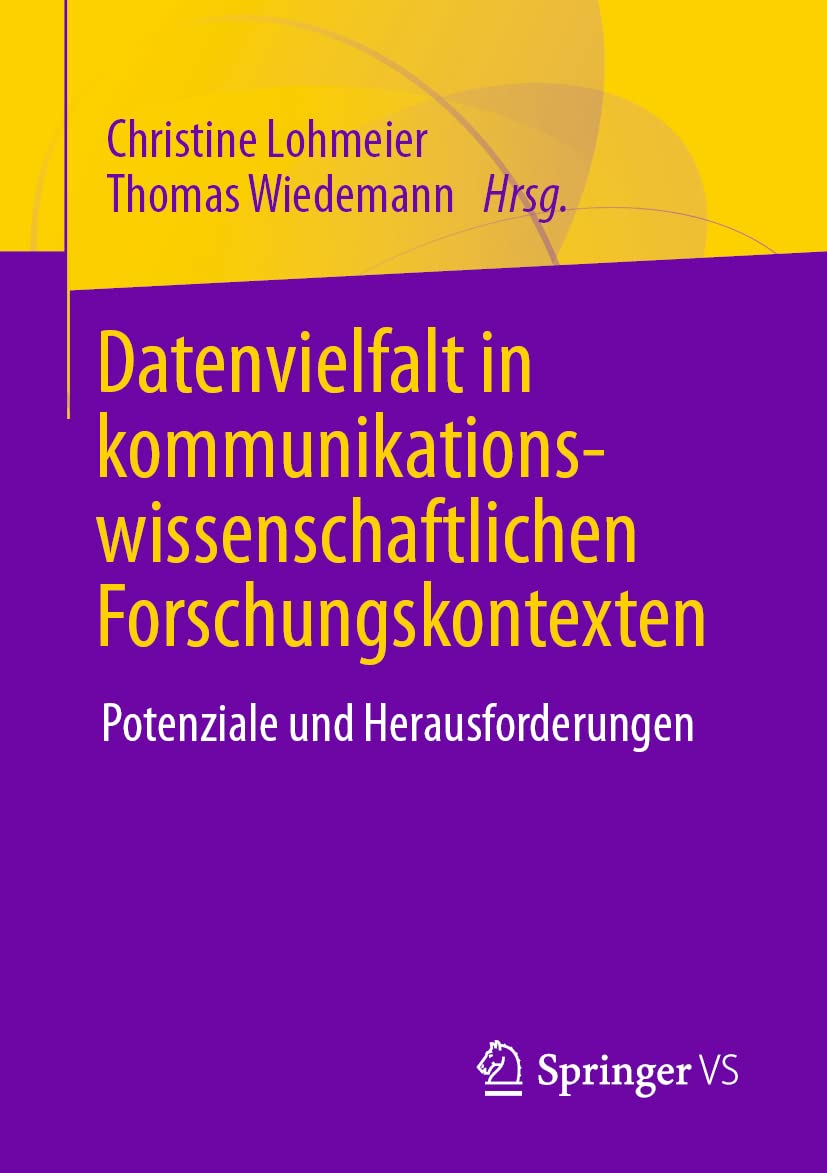Datenvielfalt in kommunikationswissenschaftlichen Forschungskontexten Law