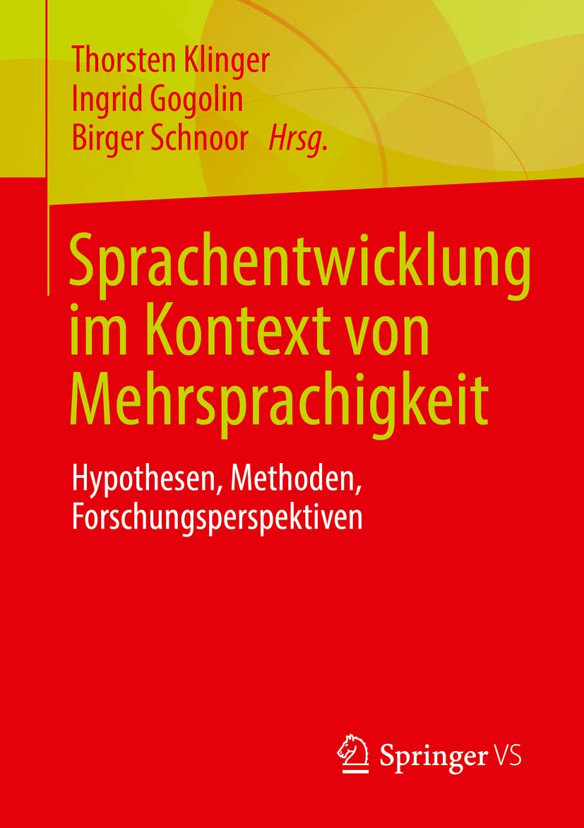 Sprachentwicklung im Kontext von Mehrsprachigkeit: Hypothesen, Methoden, Forschungsperspektiven Study Guides