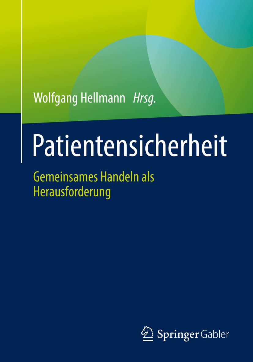 Patientensicherheit: Gemeinsames Handeln als Herausforderung Medicine