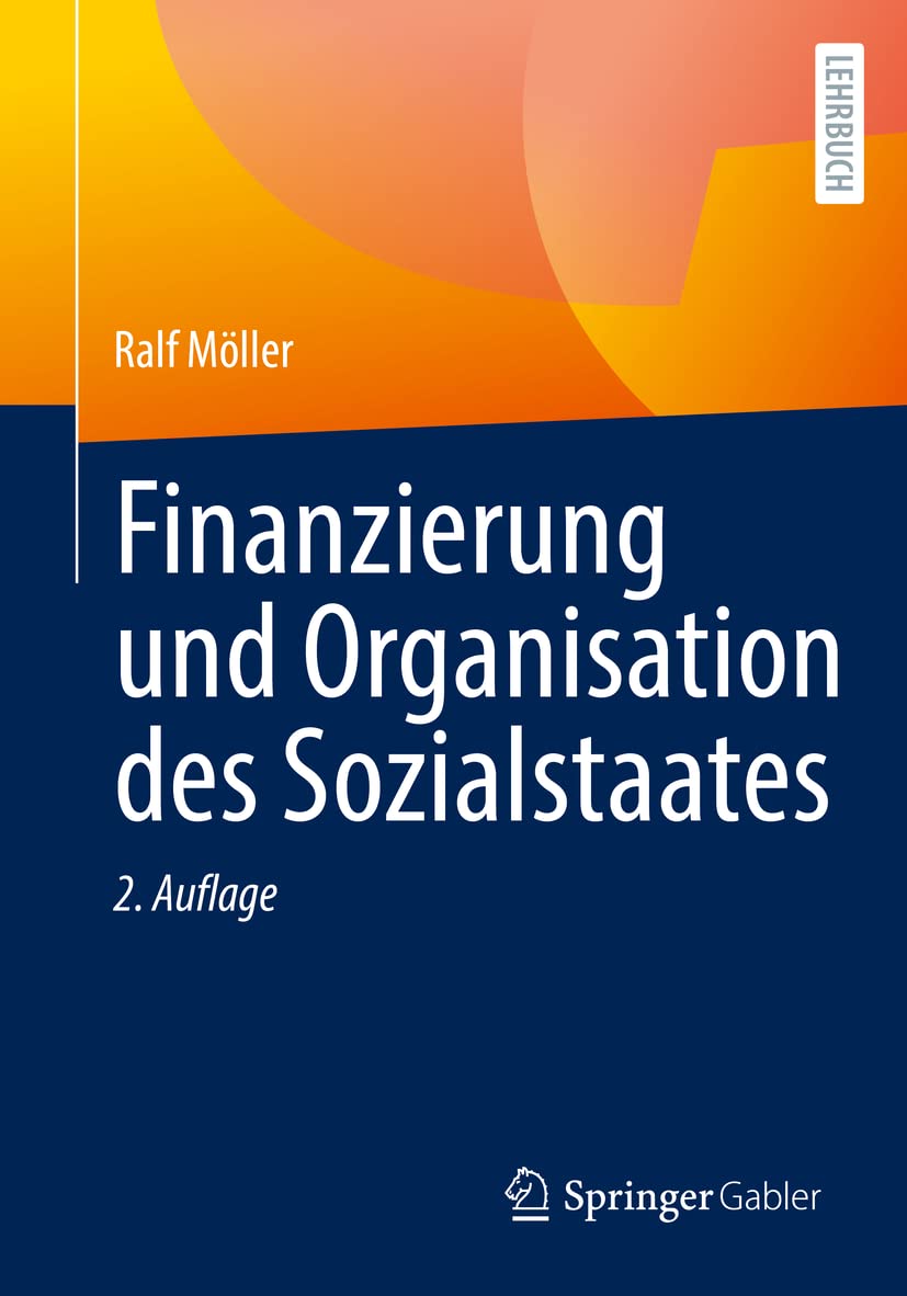 Finanzierung und Organisation des Sozialstaates Medicine