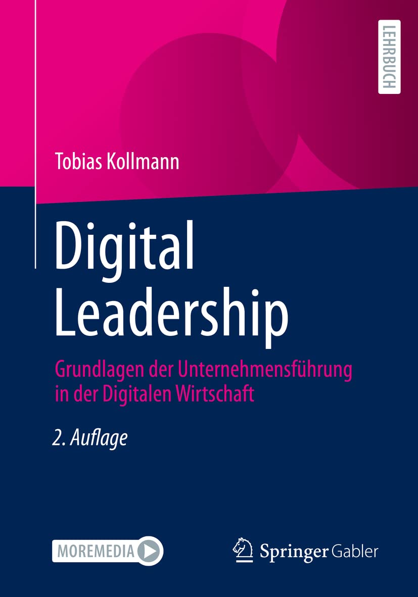 Digital Leadership: Grundlagen der Unternehmensführung in der Digitalen Wirtschaft Law
