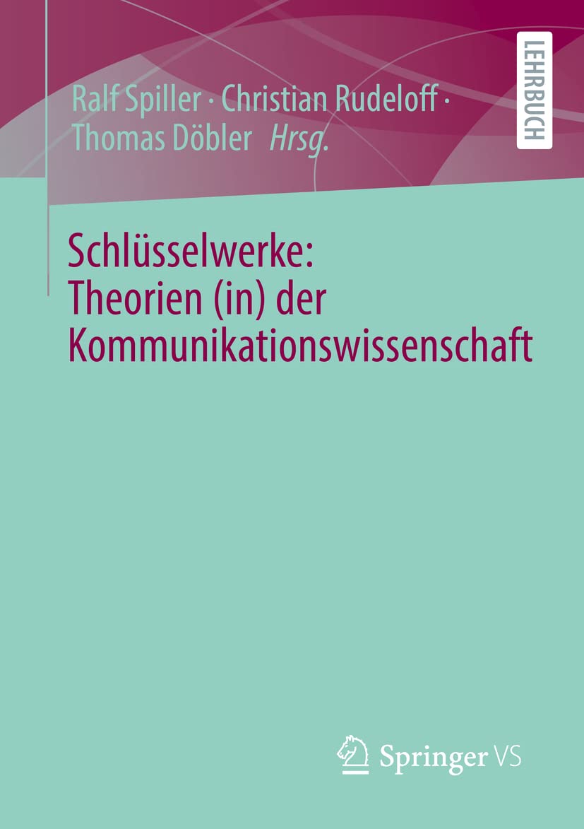 Schlüsselwerke: Theorien (in) der Kommunikationswissenschaft Law