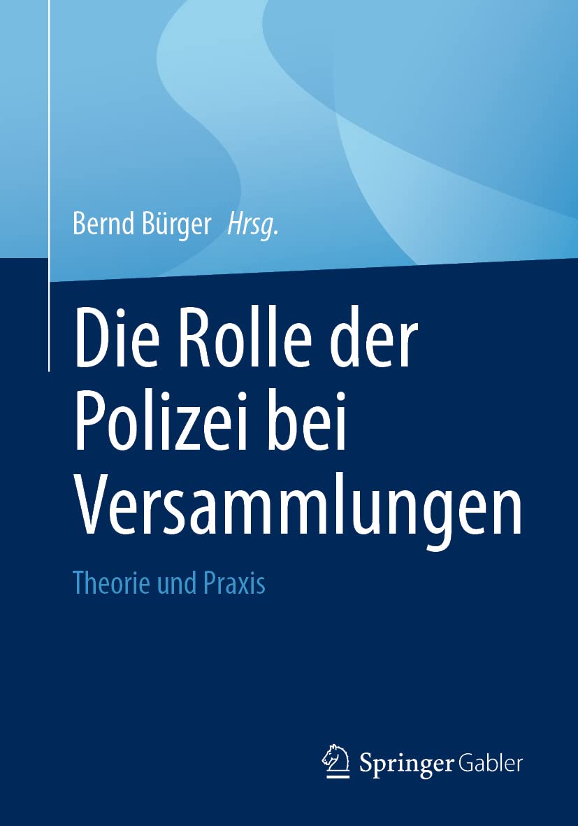 Die Rolle der Polizei bei Versammlungen Law