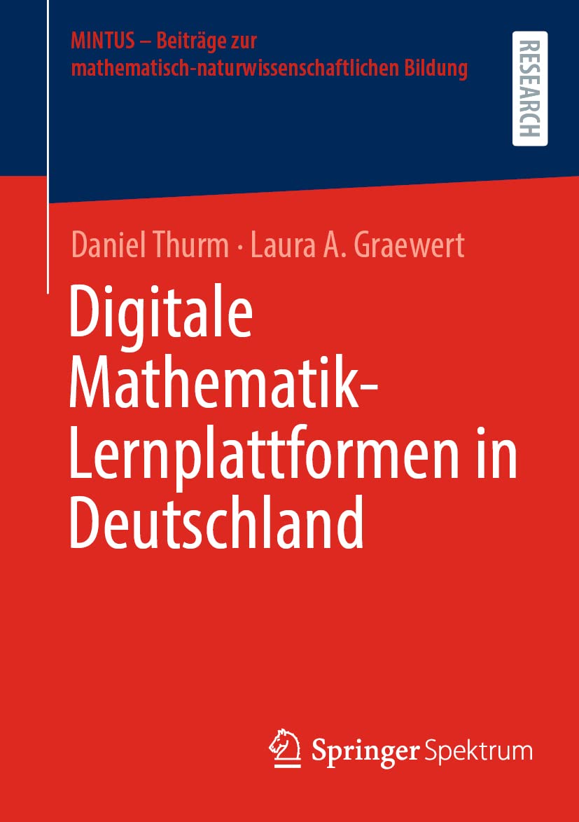 Digitale Mathematik-Lernplattformen in Deutschland (MINTUS – Beiträge zur mathematisch-naturwissenschaftlichen Bildung) Mathematics