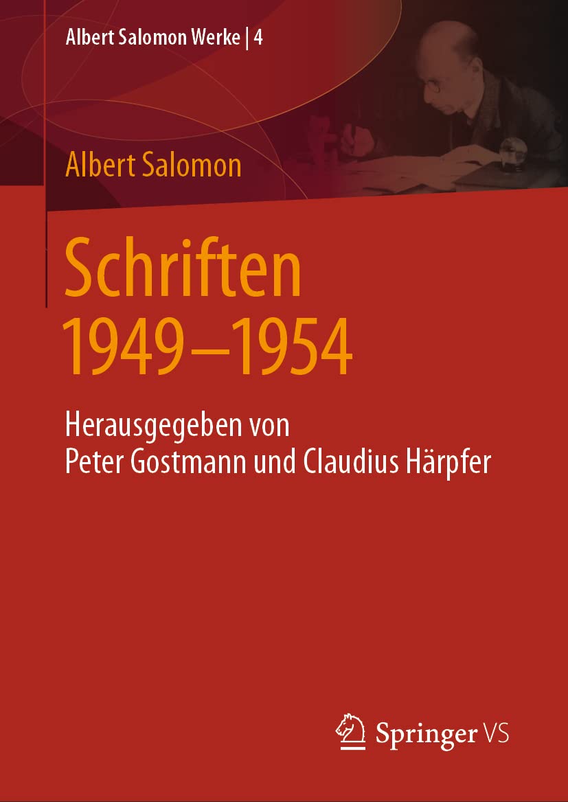 Schriften 1949 - 1954: Herausgegeben von Peter Gostmann und Claudius Härpfer (Albert Salomon Werke, 4, Band 4) Law