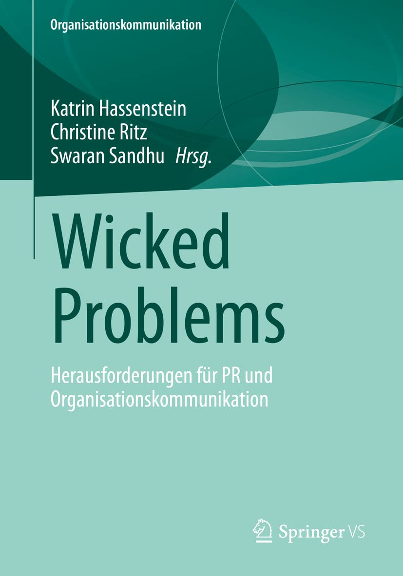 Wicked Problems: Herausforderungen für PR und Organisationskommunikation Law