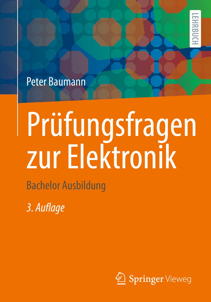 Prüfungsfragen zur Elektronik: Bachelor Ausbildung Business & Technology