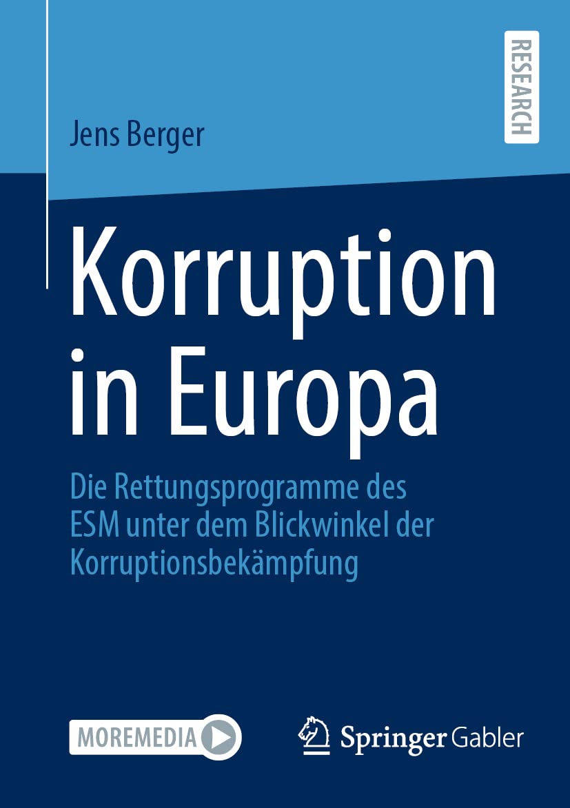 Korruption in Europa: Die Rettungsprogramme des ESM unter dem Blickwinkel der Korruptionsbekämpfung Law
