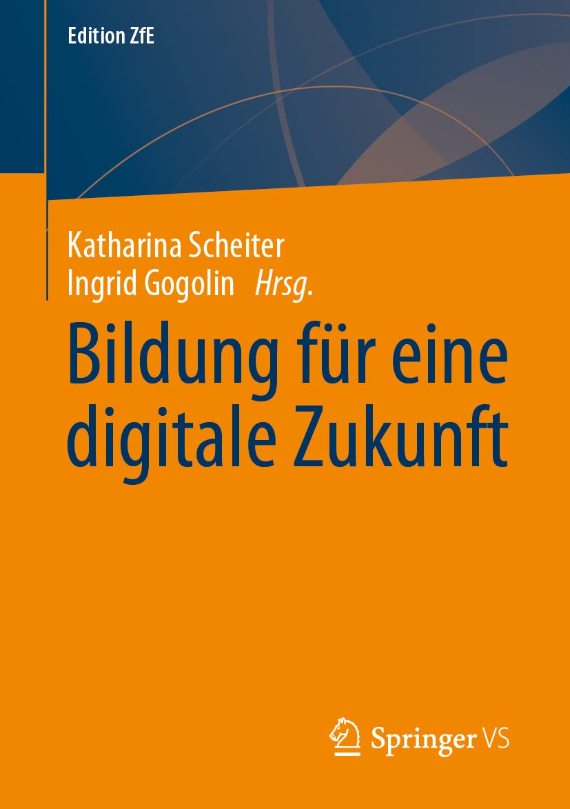 Bildung für eine digitale Zukunft (Edition ZfE, Band 15) Computer Science