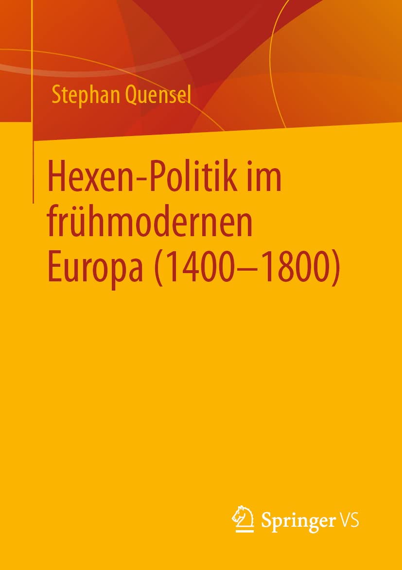 Hexen-Politik im frühmodernen Europa (1400 – 1800) General education