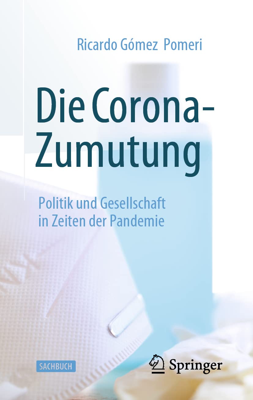 Die Corona-Zumutung: Politik und Gesellschaft in Zeiten der Pandemie Law
