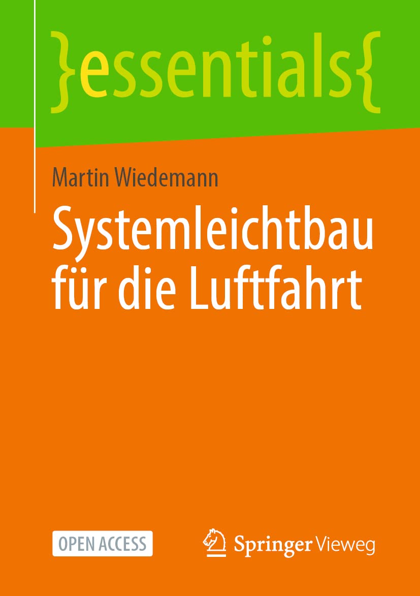 Systemleichtbau für die Luftfahrt (essentials) Business & Technology