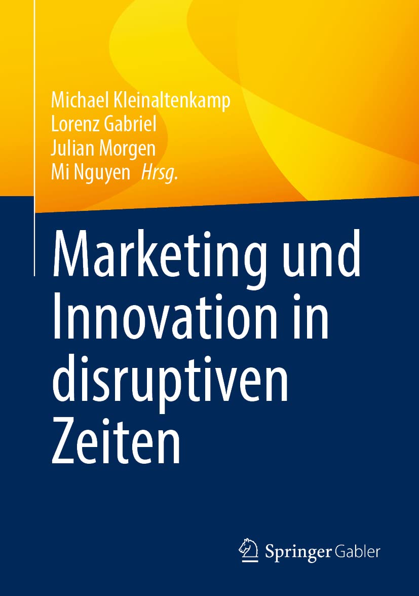 Marketing und Innovation in disruptiven Zeiten Law