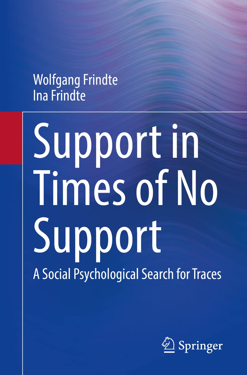 Support in Times of No Support: A Social Psychological Search for Traces Psychology